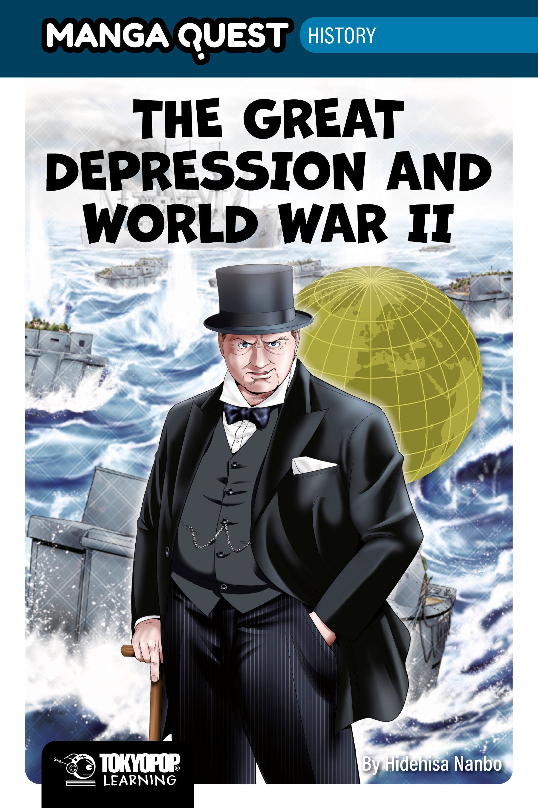 Manga Quest History: The Great Depression And Wwii (Hardcover)